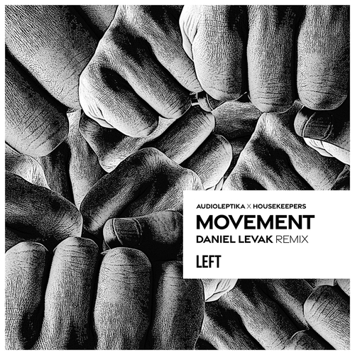 Audioleptika, HouseKeepers - Movement (Daniel Levak Remix) [LFT020]